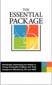 The Essential Package: Holistically Addressing the Needs of Young Vulnerable Children and Their Caregivers Affected by HIV and AIDS