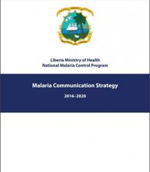 Liberia Malaria Communication Strategy 2016-2020