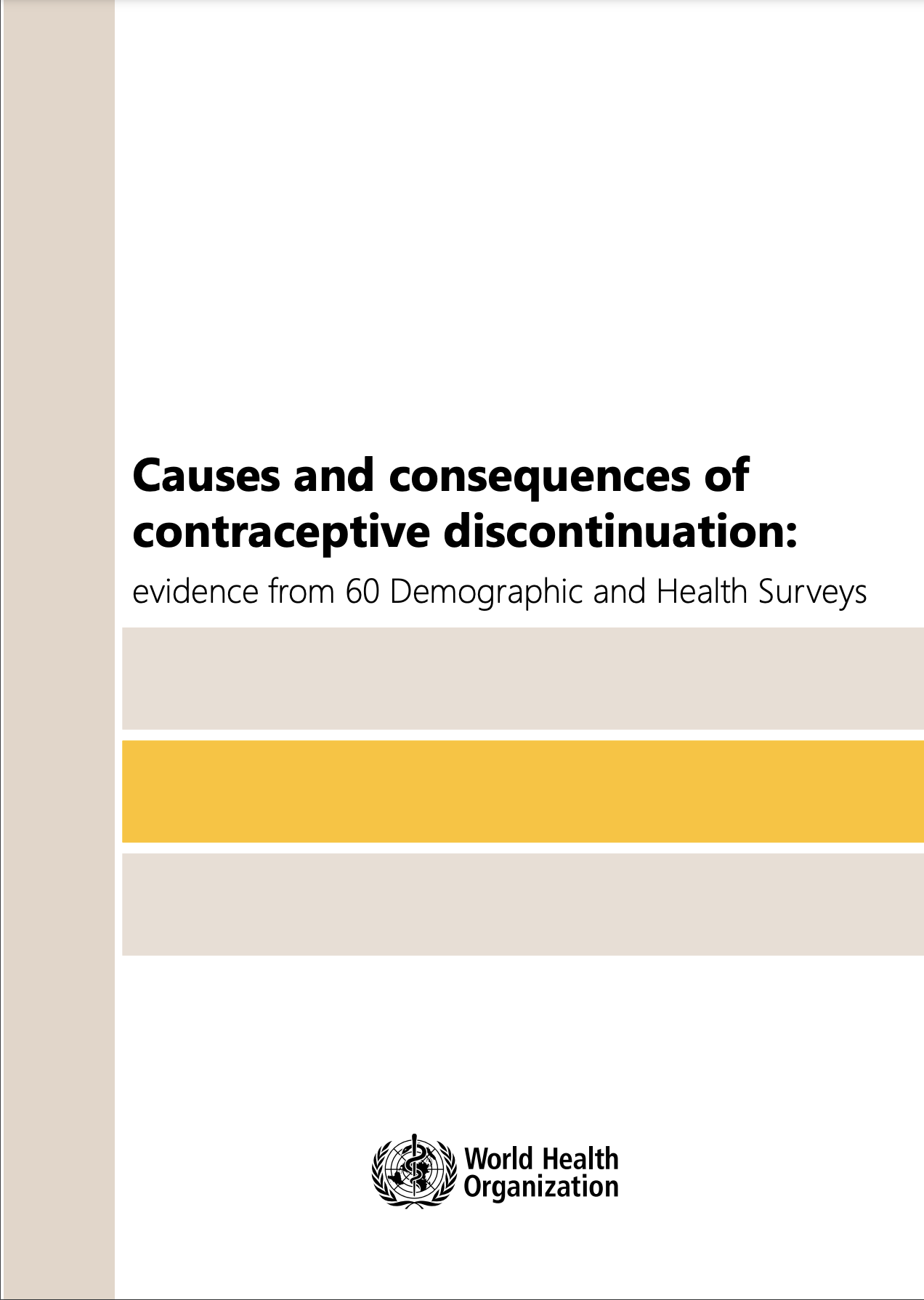 Causes and Consequences of Discontinuation: Evidence from 60 Demographic and Health Surveys