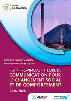 Haut Katanga Integrated Provincial Communication Plan for Social and Behavior Change