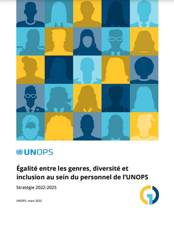 Égalité entre les genres, diversité et inclusion au sein du personnel de l’UNOPS