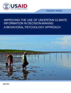 Improving the Use of Uncertain Climate Information in Decision-Making: A Behavioral Psychology Approach