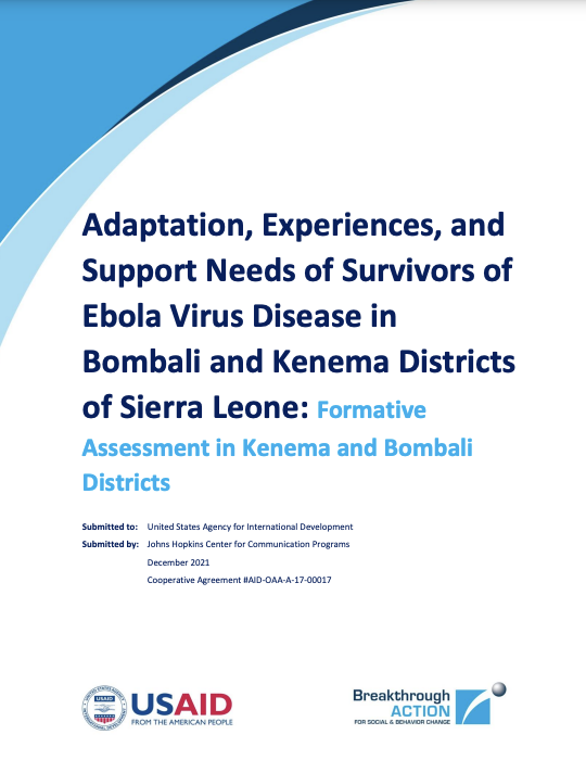 Adaptation, Experiences, and Support Needs of Survivors of Ebola Virus Disease in Bombali and Kenema Districts of Sierra Leone: Formative Assessment in Kenema and Bombali Districts