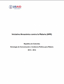 Colombia Malaria Strategy – Communication and Advocacy