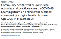 Community Health Worker Knowledge, Attitudes and Practices towards COVID-19: Learnings from an Online Cross-sectional Survey using a Digital Health Platform, UpSCALE, in Mozambique