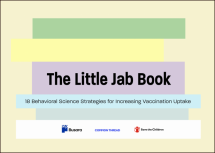 The Little Jab Book:18 Behavioral Science Strategies for Increasing Vaccination Uptake