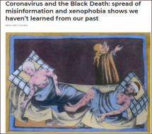 Coronavirus and the Black Death: Spread of Misinformation and Xenophobia Shows We Haven’t Learned from Our Past