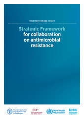 Strategic framework for collaboration on antimicrobial resistance