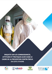 Survey on Knowledge, Attitudes and Practices (KAP) for Ebola Prevention in Côte d'Ivoire