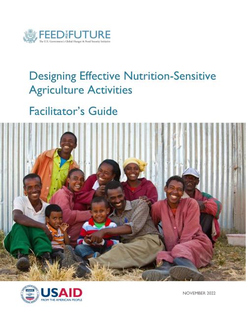 Designing Effective Nutrition-Sensitive Agriculture Activities Workshop: Facilitator's Guide and Slides