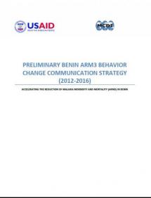 Preliminary Benin ARM3 Behavior Change Communication Strategy (2012-2016)
