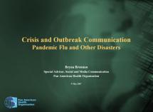 Crisis and Outbreak Communication Pandemic Flu and Other Disasters