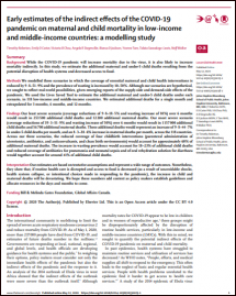 Early Estimates of the Indirect Effects of the COVID-19 Pandemic on Maternal and Child Mortality in Low-income and Middle-income Countries: a Modelling Study