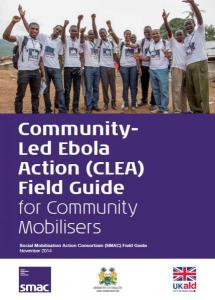 Community- Led Ebola Action Field Guide for Community Mobilisers