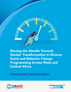 Peser en faveur de la transformation des normes de genre dans divers programmes de changement social et de comportement en Afrique de l’Ouest et centrale: Enseignements et considérations