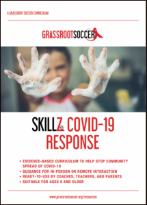 Grassroot Soccer SKILLZ COVID-19 Response Curriculum