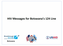 HIV Messages for Botswana’s 124 Line