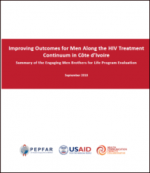Improving Outcomes for Men Along the HIV Treatment Continuum in Côte d’Ivoire – Summary of the Engaging Men Brothers for Life Program Evaluation