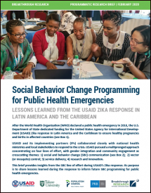 Social Behavior Change Programming for Public Health Emergencies: Lessons Learned from the USAID Zika Response in Latin America and the Caribbean