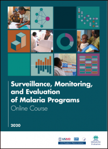 Surveillance, Monitoring, and Evaluation of Malaria Programs: Online Course