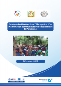Guide de Facilitation Pour l’Elaboration d’un plan d’Action Communautaire de Lutte Contre le Paludisme