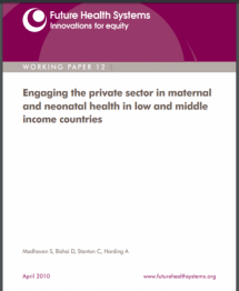 Engaging the Private Sector in Maternal and Neonatal Health in Low and Middle Income Countries