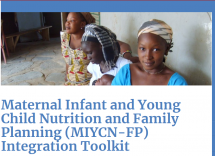 Maternal Infant and Young Child Nutrition and Family Planning (MIYCN-FP) Integration Toolkit