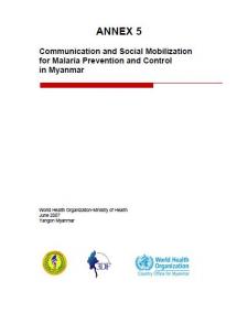 Communication and Social Mobilization for Malaria Prevention and Control in Myanmar