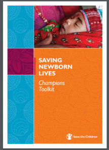 Saving Newborn Lives: Champions Toolkit