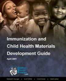 Immunization and Child Health Materials Development Guide