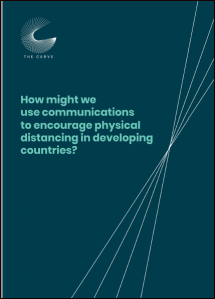 How Might We Use Communication to Encourage Physical Distancing in Developing Countries