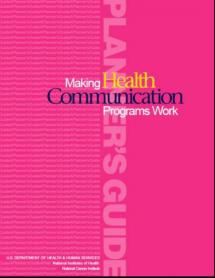 Making Health Communication Programs Work
