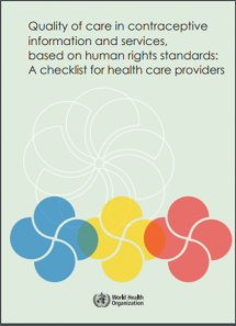 Quality of Care in Contraceptive Information and Services, Based on Human Rights Standards: A Checklist for Health Care Providers