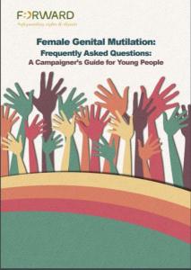Female Genital Mutilation: Frequently Asked Questions: A Campaigner’s Guide for Young People