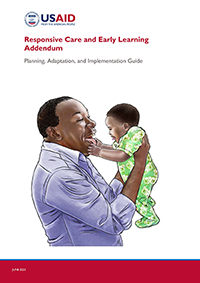 Responsive Care and Early Learning (RCEL) Addendum Resource Collection