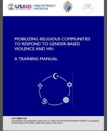 Mobilizing Religious Communities to Respond to Gender-based Violence and HIV: A Training Manual
