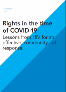 Rights in the Time of COVID-19: Lessons from HIV for an effective, community-led response