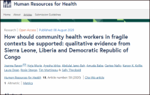 How Should Community Health Workers in Fragile Contexts be Supported: Qualitative Evidence from Sierra Leone, Liberia and Democratic Republic of Congo