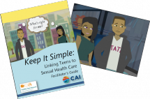 Keep It Simple: A Lesson in Linking Teens to Sexual Health Care – Video and Lesson Plan