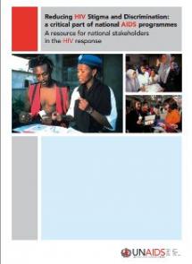 Reducing HIV Stigma and Discrimination: A Critical Part of National AIDS Programmes