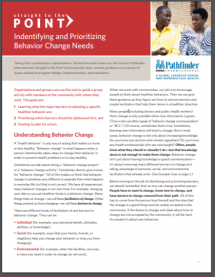 Straight to the Point: Identifying and Prioritizing Behavior Change Needs