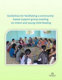 Guidelines for Facilitating a Community-Based Support Group Meeting on Infant and Young Child Feeding