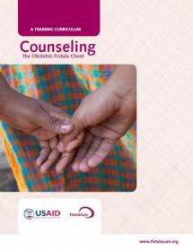 Counseling the Obstetric Fistula Patient: A Training Curriculum