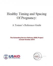 Healthy Timing and Spacing Of Pregnancy: A Trainer’s Reference Guide