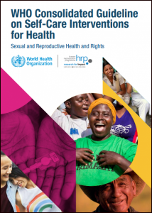 WHO Consolidated Guideline on Self-care Interventions for Health: Sexual and Reproductive Health and Rights