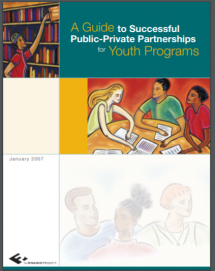 A Guide to Successful Public-Private Partnerships for Youth Programs